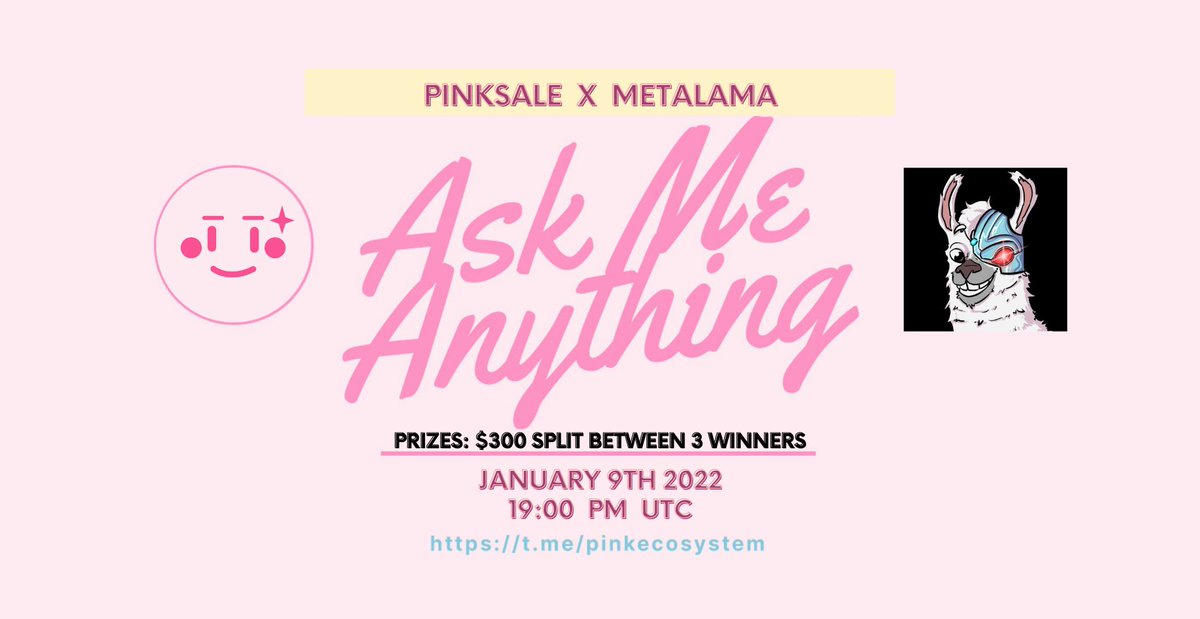 pinkecosystem's tweet photo. 🔥 Upcoming MetaLama AMA!

✅ Event: MetaLama voice AMA
✅ Where: https://t.co/huKyZIEQ9H
✅ When: 9th January 19:00PM UTC
✅ Prize: $300 split between 3 winners

👉 TG: https://t.co/31DBuDY381

👉 Web: https://t.co/MIHOz7laeq

#Presales #IDO #MetaLama https://t.co/wgr0uFJITw