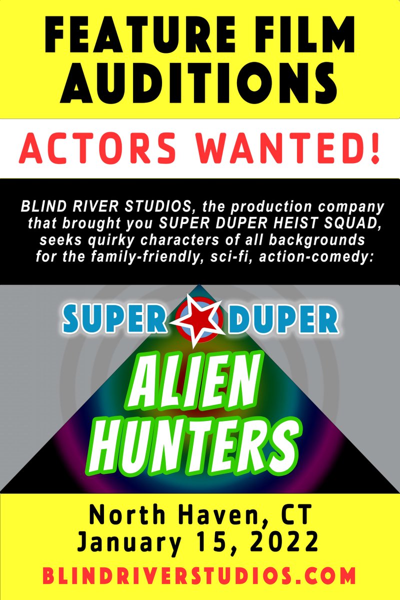 MarkFoleyCT's tweet photo. We're casting for Super Duper Alien Hunters!
(family-friendly, sci-fi, action comedy)
In-person January 15 in CT, USA
Video auditions also accepted.
We love quirky characters &amp; diversity!
More info https://t.co/8tpFZQkzJT
#auditions #casting #blindriverstudios https://t.co/w9ArdDVimV