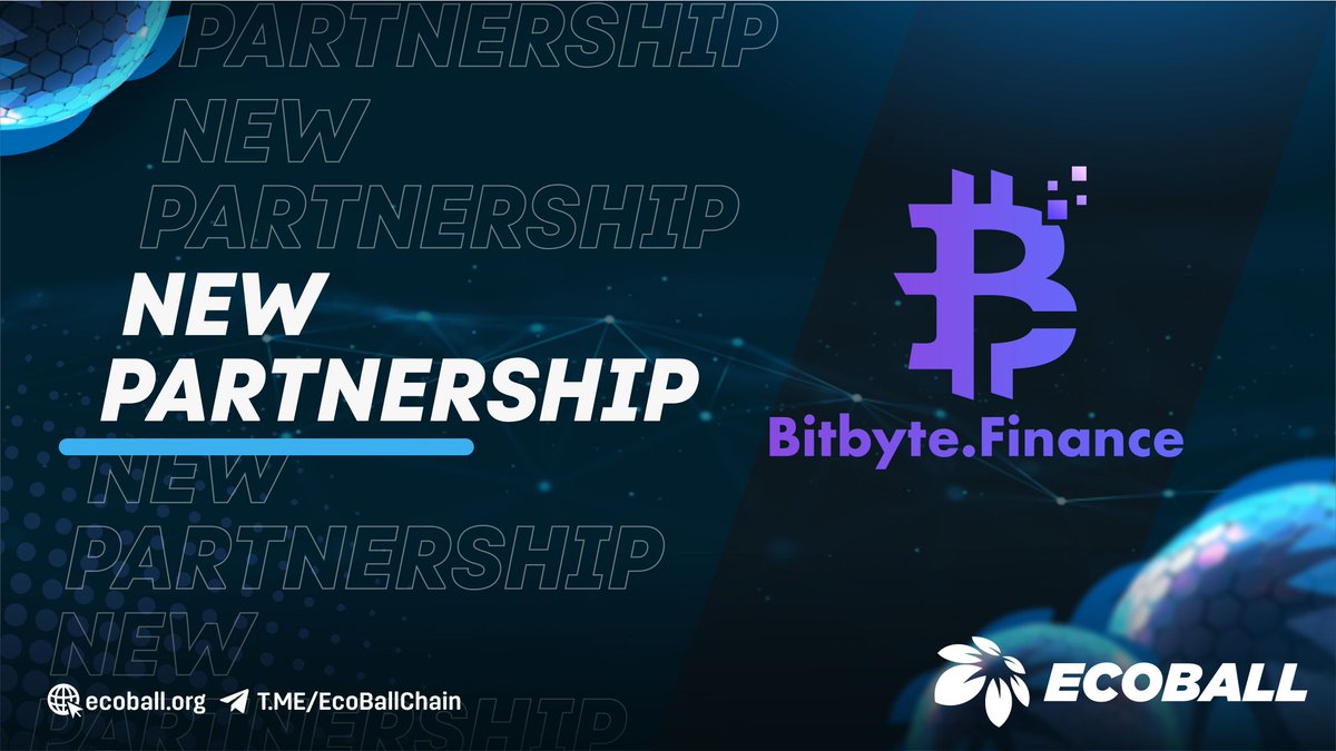 We are pleased to announce a partnership with <a href="/Bitbyte_Finance/">BitByte Official</a>.

Bitbyte.Finace is an open decentralized cross-chain financial platform.

Our cooperation will be positive for NFT, GameFi, etc. product launches.

#Bitbyte #EcoBall #Eco
