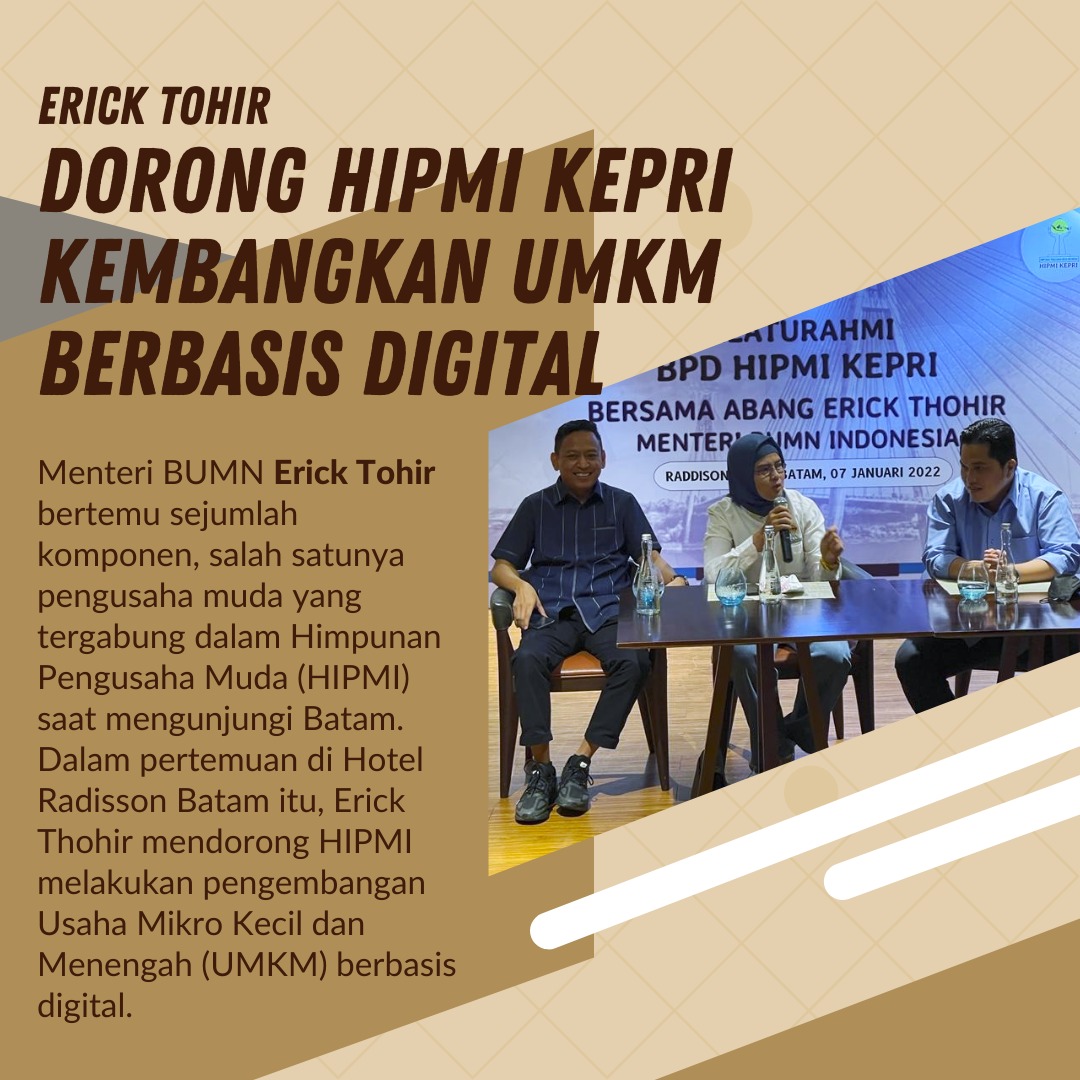 _Vaniaokta's tweet photo. Pak @erickthohir mendorong HIPMI melakukan pengembangan Usaha Mikro Kecil dan Menengah (UMKM) berbasis digital.  
https://t.co/vfP5isYkQG https://t.co/18D8yxI102