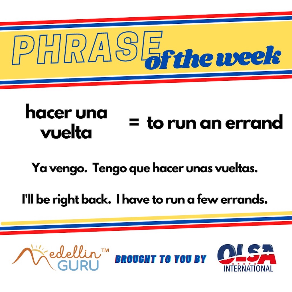 MedellinGuru's tweet photo. With Medellin Guru's partnership with the Spanish School OLSA International in #Medellín, each week we provide a Spanish Phrase of the Week. For more information contact OLSA International at: https://t.co/w8A57jNMFP. https://t.co/tVOZ5QM2Sd