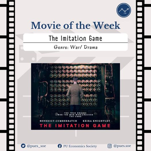 pues_soe's tweet photo. 🎬 Movie of the Week
THE IMITATION GAME 
“Of course machines can't think as people do. A machine is different from a person. Hence, they think differently. The interesting Q is, just because something thinks differently from you, does that mean it's not thinking?

#PUEconSociety https://t.co/hiKxY9BWTv