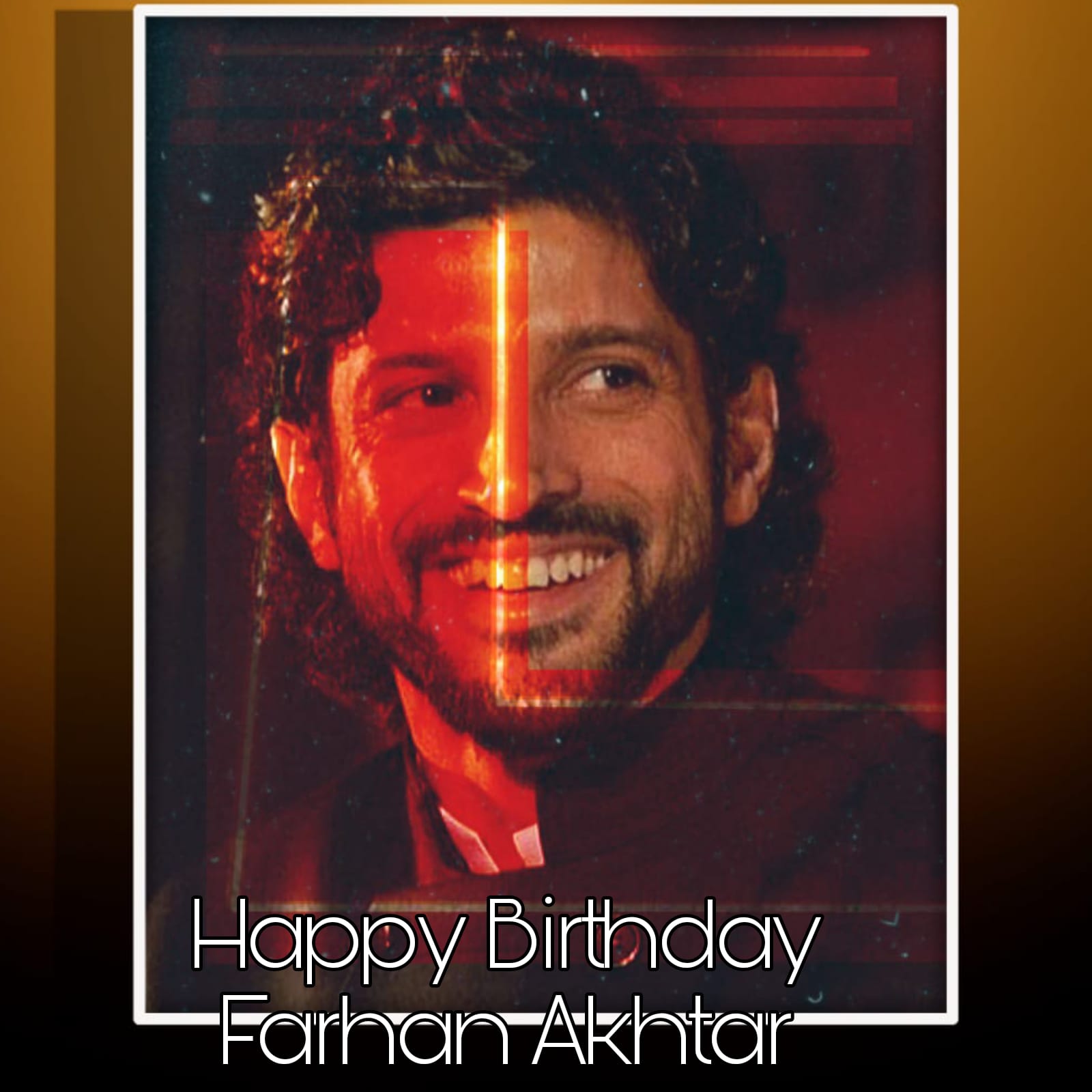 Happy Birthday
Farhan Akhtar   