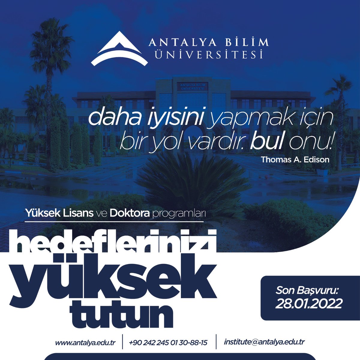 Hedeflerinizi Yüksek Tutun!

Kariyer hedeflerini ve uzmanlaşmayı odağına alan herkes için yüksek standartta lisansüstü eğitim seçenekleri hakkında detaylı bilgi için: 
📩institute@antalya.edu.tr
📞0 242 245 01 15 / 30 / 62 / 88
📱0 549 794 69 11 

Başvuru son tarihi: 28.01.2022