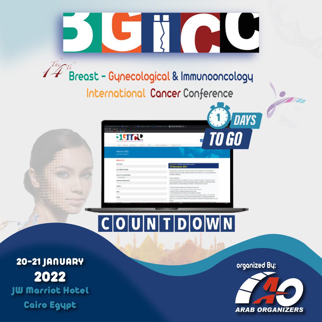Dear Family and Colleagues, 

It's only ONE DAY until the start of the #BGICC 2022

Don’t Miss The Chance to Meet with the biggest Oncology Experts

On 20-21st January 2022
JW Marriot Cairo Egypt.

Register now.

For More Info visit our website: bgicc.net/home