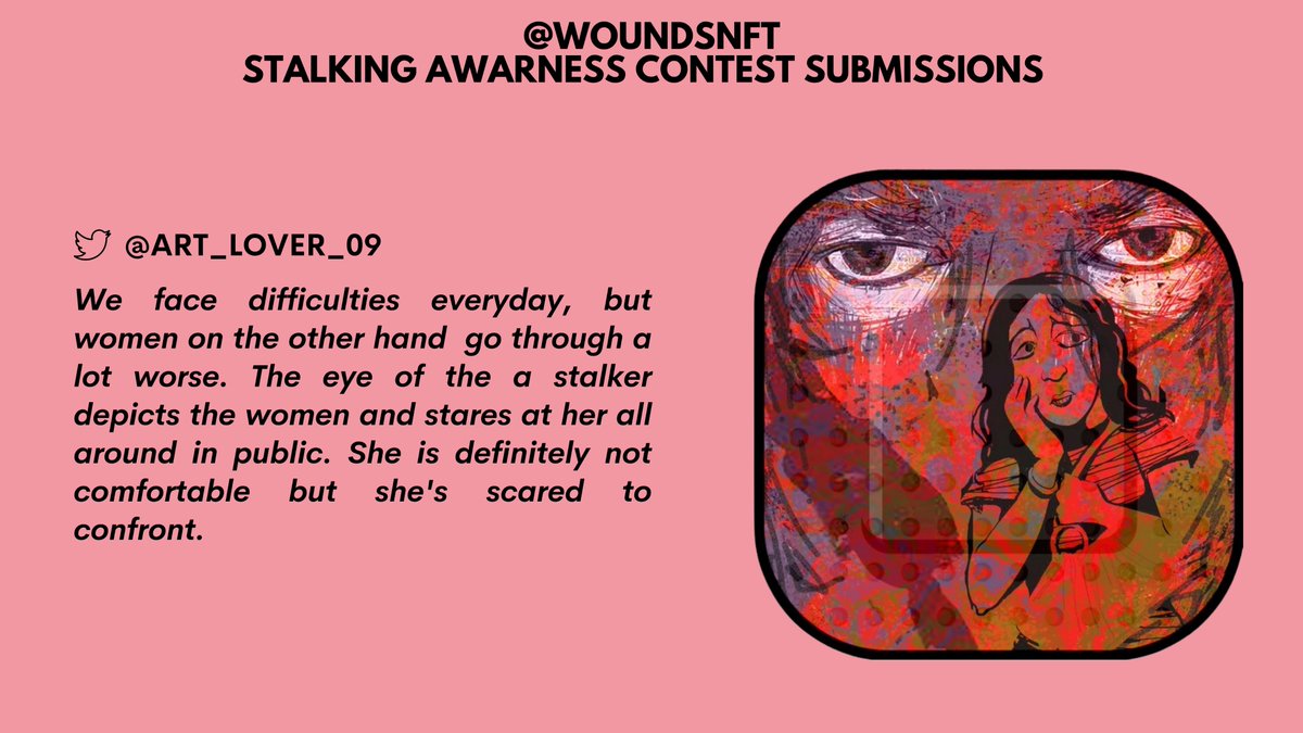 WoundsNFT Stalking awareness contest
Designed By 
<a href="/art_lover_09/">Akanksha Badaya 🎨</a>

#NFTs #NFTartist #NFTCommunity #art #artists