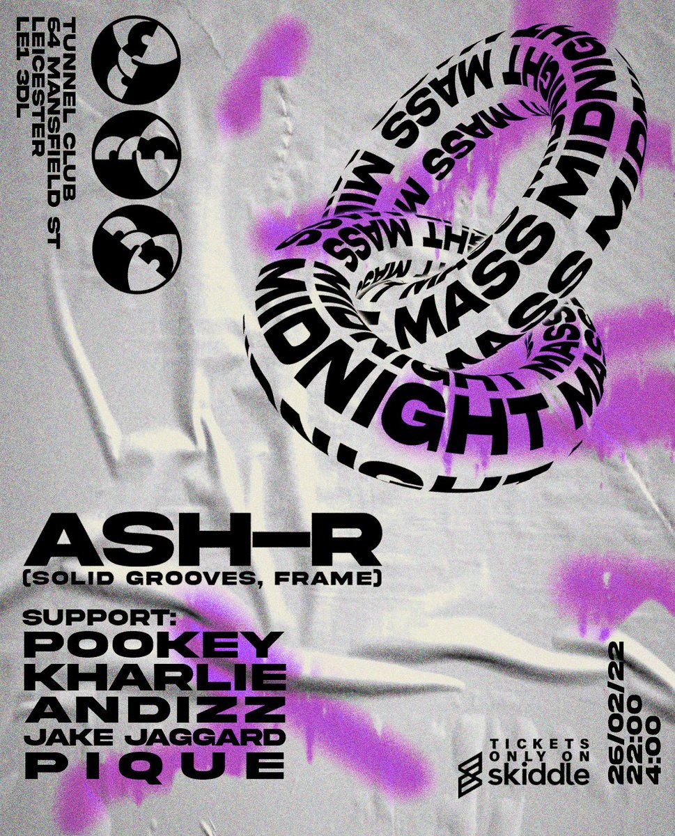 Returning to the mighty Tunnel Club in Leicester for this roadblock 🚧 ASH-R (Solid Grooves, Frame) headlines with a host of sick guests alongside 💥 SAT 26 FEB 2022 TICKETS: skiddle.com/whats-on/Leice…