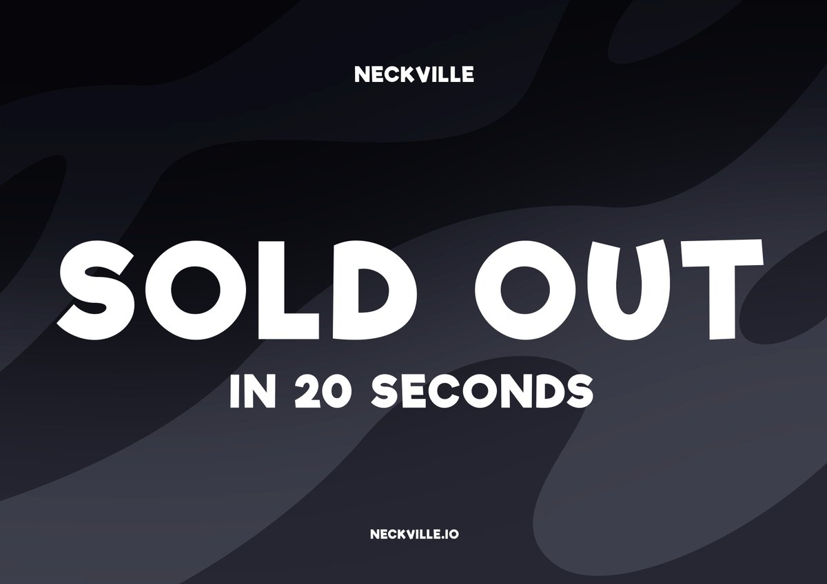 Neckville's tweet photo. SOLD OUT IN 20 SECONDS https://t.co/987Ib67NI7
