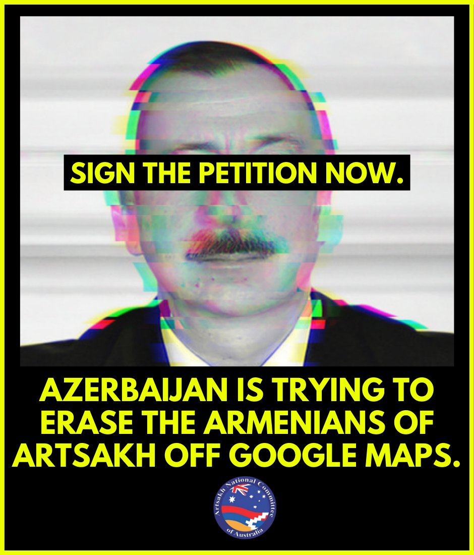 ANCaustralia's tweet photo. Armenians and allies of the Armenian community- we need you!

Azerbaijan has officially applied to Google to rename and add non-existent names of places in Artsakh for Albanisation and Azerbaijanisation. 

Sign the petition here ⬇️
https://t.co/qSbAdJLIB8 https://t.co/6M5ju1HLwz