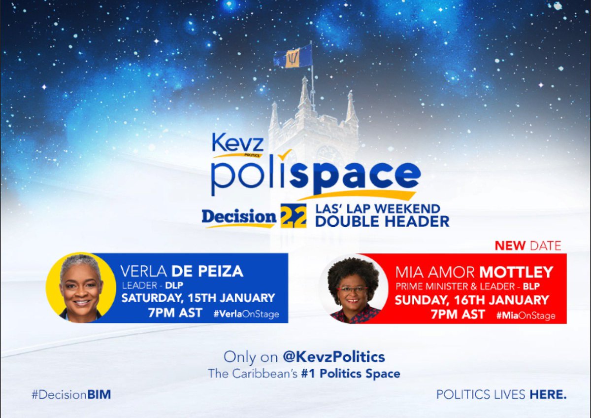 KevzPolitics's tweet photo. MARK YOUR CALENDAR:
New Date, Same #PoliSpace
Join us on Election #LasLap weekend for a #Polispace double header.

DLP Leader @VerlaDeP on Saturday, 15th January 

Prime Minister &amp; BLP Leader @miaamormottley now on Sunday, 16th January https://t.co/8DMWByCO0I