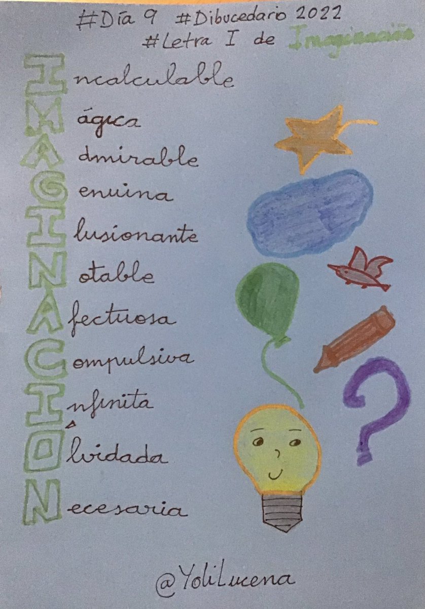 YoliLucena's tweet photo. Letra I de Imaginación 
#Día9 #dibucedario2022 
#acrósticos
No dejemos de imaginar cosas bonitas ♥️@vlucsan @vicente_guirado @Juman_GG @portillo47 @Aracelisoler @2Sumara @AngelAntonioFu @lurdescc https://t.co/6Xb3QNSCSh