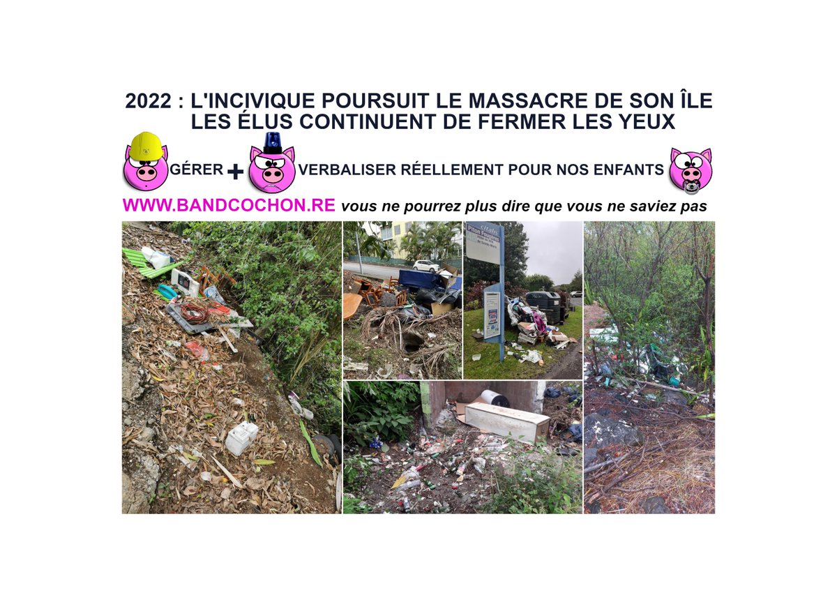 Île de #LaReunion  2022 et nous ne lâchons rien ! #Déchets #Pollution #Inaction #AvenirEnfants