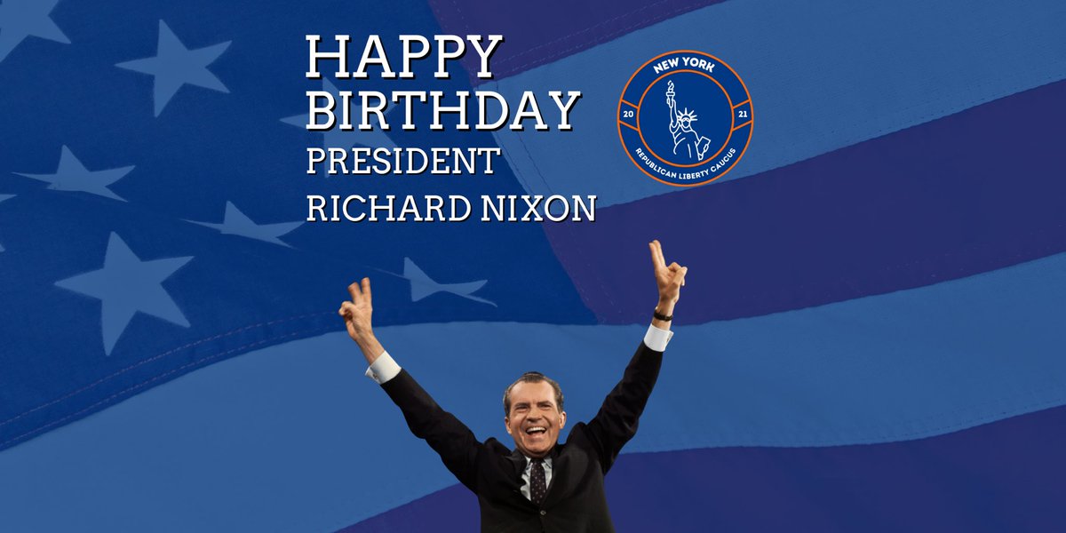 nyrlc's tweet photo. Happy Birthday President Richard Nixon! https://t.co/AYQIHbByU5