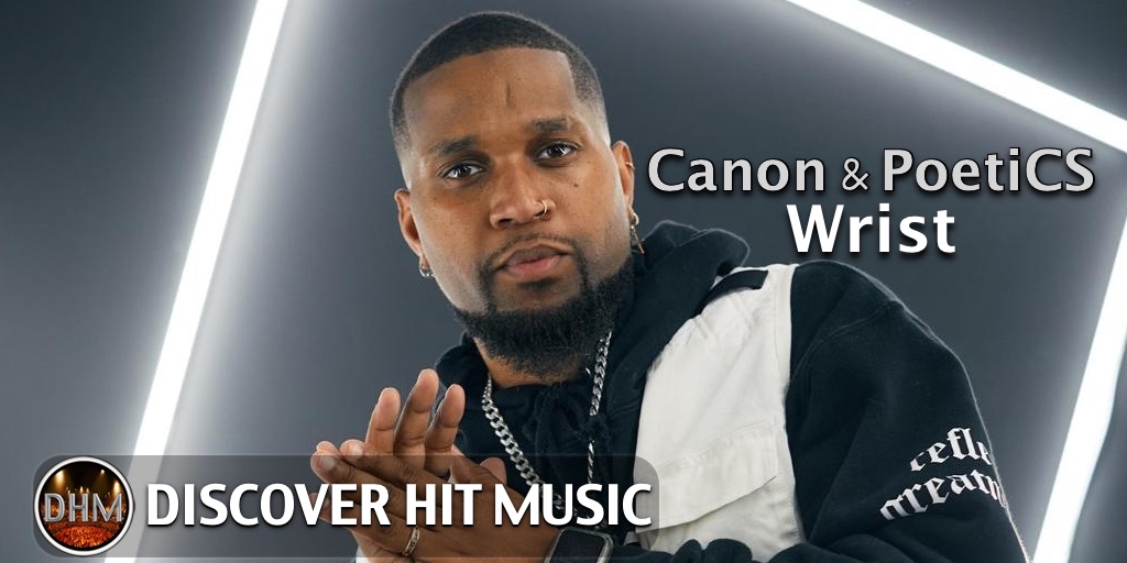 DiscoverHitMusi's tweet photo. Wrist by @GetTheCanon @ProdByPoetics #HipHop #PopMusic #MusicProducer #Songwriter @rmgtweets #DHMhitPick #DiscoverHitMusic https://t.co/m2dNJ7qc2T