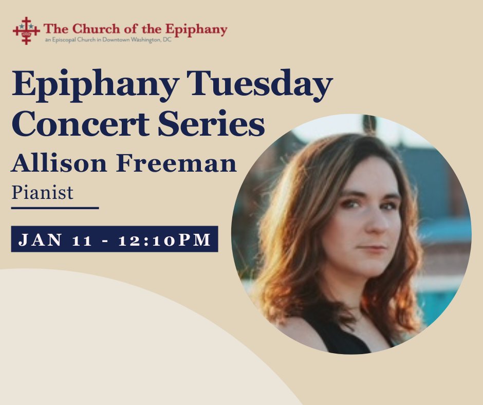Allison Freeman will be performing this week at Epiphany Tuesday Concert Series. Take break from your day and enjoy the concert!