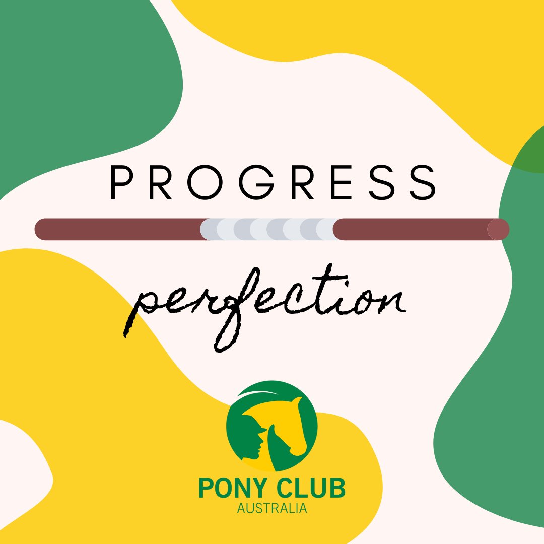 PonyClubAus's tweet photo. Here's to a successful, celebratory and fun 2022! By putting progress over perfection, not only will you feel better about yourself and your horse – but you will be setting yourself up for success! #mindfulmondy #progressoverperfect @sportaustralia #alifewithhorsesstartshere https://t.co/a2Fh2oEwgq