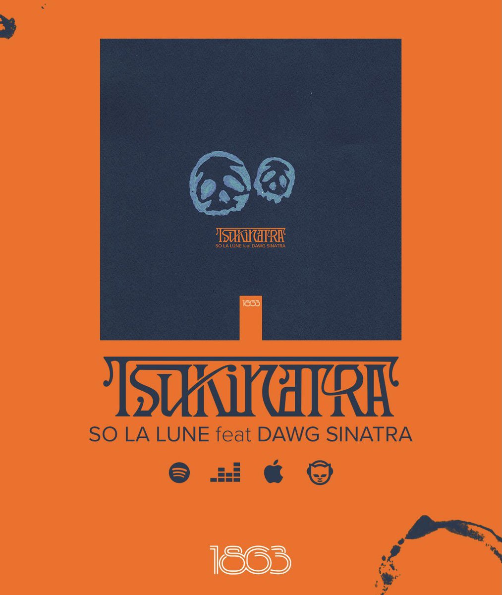 1863fr's tweet photo. TSUKINATRA, le premier extrait de notre seconde mixtape est désormais disponible sur toutes les plateformes ! 

🎤 SO LA LUNE FEAT. DAWG SINATRA 
🎹 KON QUESO
🎚 VRSA 

On espère que ça vous plaira 🧡 https://t.co/WXXtvoXCCF