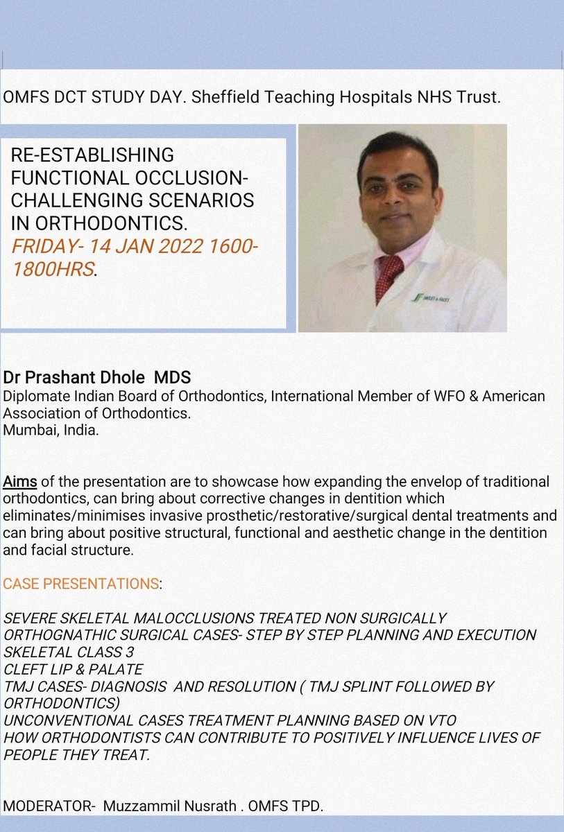 Muzzammil Nusrath (@muzzammilnusra1) on Twitter photo Pleased to announce our next DCT Education lecture by Dr Prashant Dhole Diplomate Indian Board of Orthodontics.
Re-establishing Functional occlusion challenging scenarios in Orthodontics
Friday 14 Jan 22 1600-1800hrs
Please email lorraine.henery@nhs.net for a link .
@NHSHEE_NEY Pleased to announce our next DCT Education lecture by Dr Prashant Dhole Diplomate Indian Board of Orthodontics.
Re-establishing Functional occlusion challenging scenarios in Orthodontics
Friday 14 Jan 22 1600-1800hrs
Please email lorraine.henery@nhs.net for a link .
@NHSHEE_NEY