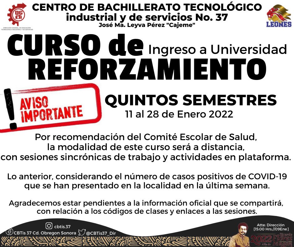 CBTis37_Dir's tweet photo. #ATENCION. Curso de reforzamiento de ingreso a la Universidad, cambia a modalidad a distancia, por recomendación del Comité Escolar de Salud. 
#LeonesCBTis37 https://t.co/yiMYxtdizu
