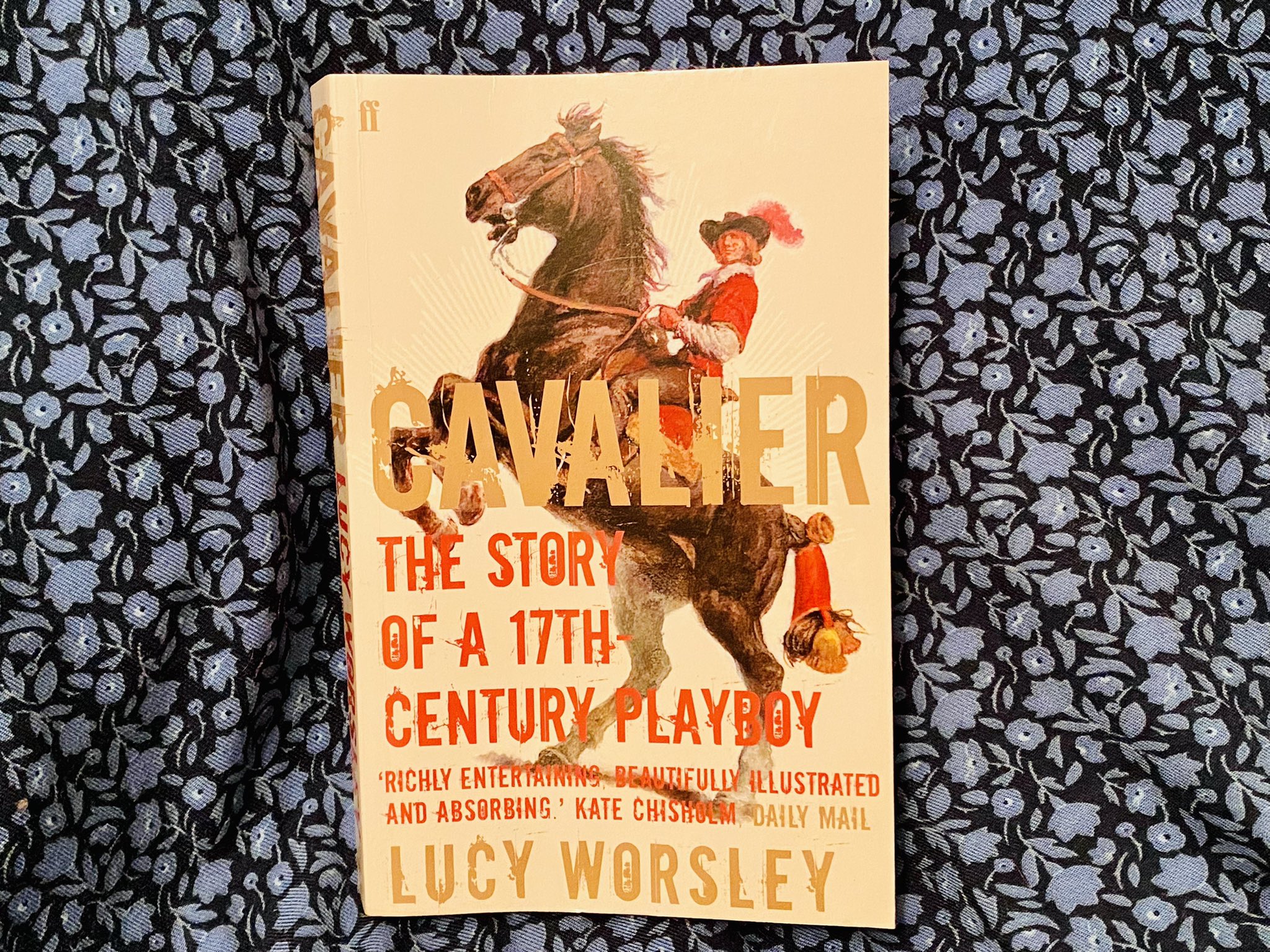 Cavalier The Story of a 17th Century Playboy