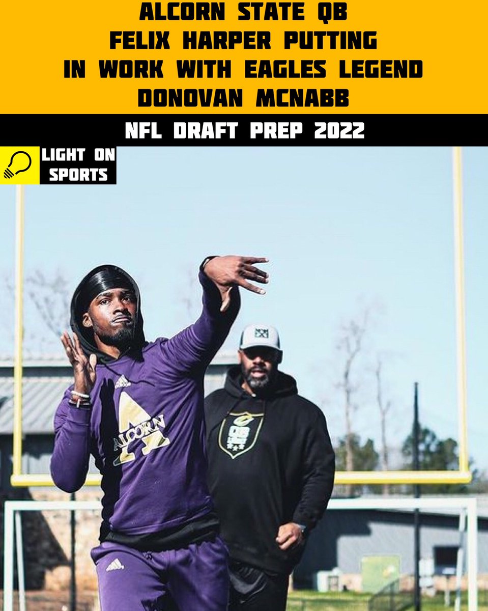 LightOnSports's tweet photo. Alcorn State Qb Felix Harper Is Putting In Work With Eagles Legend Donovan McNabb. 👀 #NFLDraftPrep 
📸: @Semi_Famous2 @theqblegacy https://t.co/CFn0hMUltO