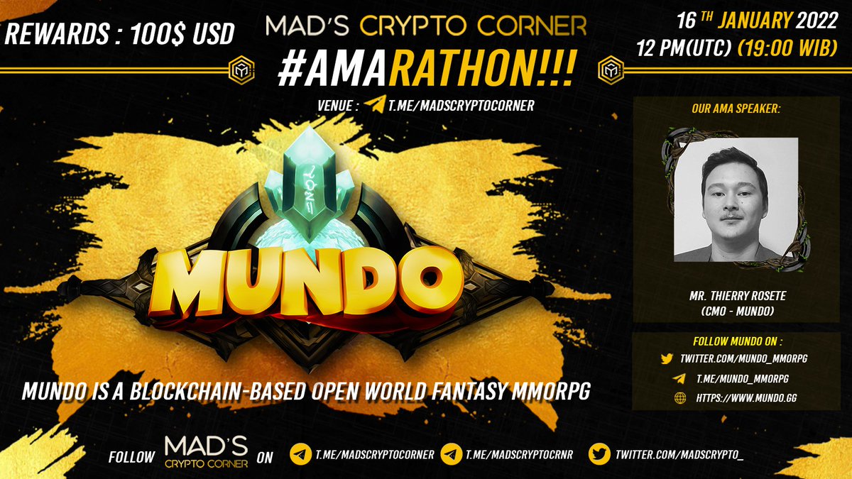 🌟 <a href="/MadsCrypto_/">Mad's 🔶</a> AMA #AMArathon with <a href="/mundo_mmorpg/">MUNDO</a> ✨

🏰Venue: t.me/MadsCryptoCorn…
💰Pool: $100 $BUSD
⏰Time: 16/01/2022 12:00PM UTC
▶️More: t.me/MadsCryptoCrnr…

🛑Rules: 
🔸Follow us &amp; <a href="/mundo_mmorpg/">MUNDO</a>
🔸Join Telegrams
🔸Like &amp; RT
🔸Comment questions &amp; Tag 3 friends