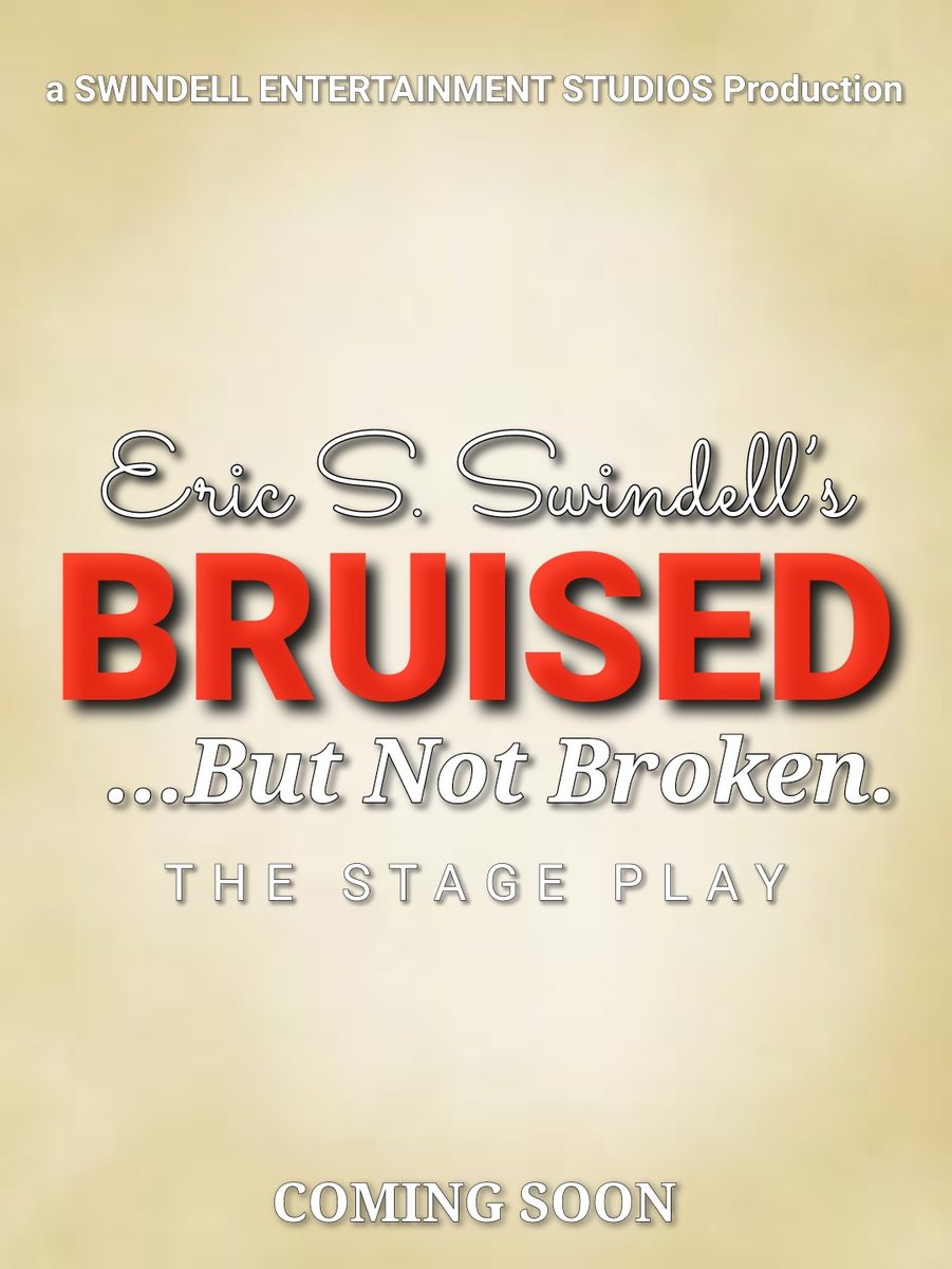 EricSSwindell's tweet image. Swindell Entertainment Studios Upcoming Production...
Eric S. Swindell's Bruised, But Not Broken. 

Coming Soon...