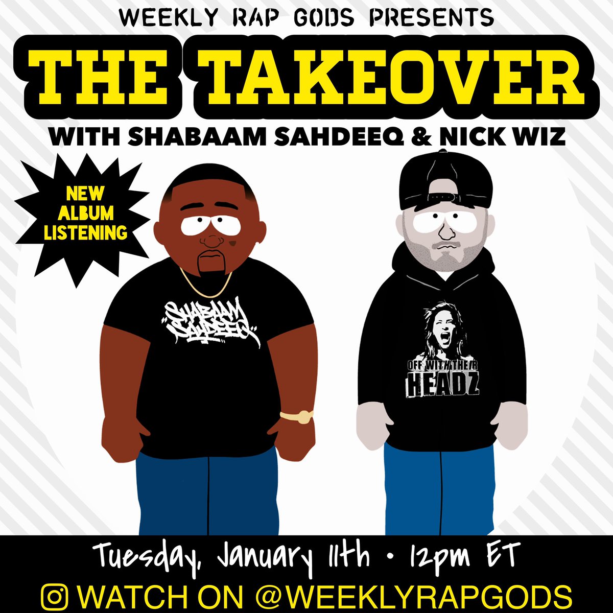 ShabaamSahdeeq's tweet image. Come join me and Nick Wiz as we take over @weeklyrapgods IG page for a listening session of our NEW ALBUM “Cabin Fever” this Tuesday at 12 noon - Jan 11th #ShabaamSahdeeq #Nickwiz #Hiphop #Boombap