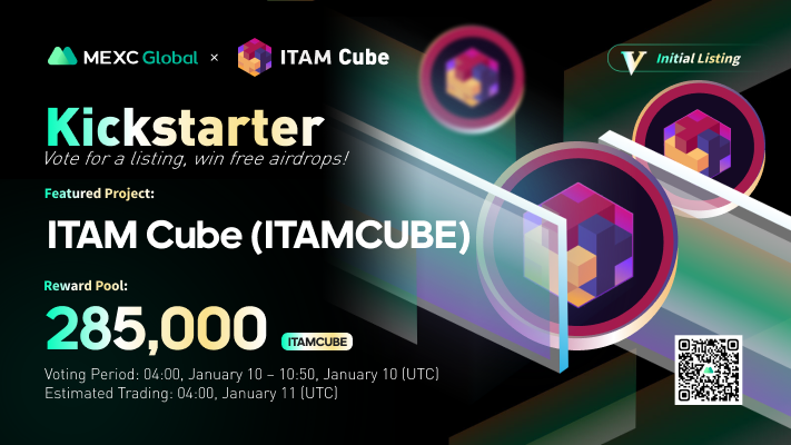 MEXC_Builders's tweet photo. Presenting the new #Kickstarter session with @itamgames
🗳Vote with $MX to get $ITAMCUBE listed and share 285,000 $ITAMCUBE
⏰Period: 04:00 - 10:50 Jan 10 (UTC)
📈Estimated trading: 04:00 Jan 11 (UTC)
Details: https://t.co/Nb45VdV6ua
#itamgames #MEXCGlobal #playwithearn https://t.co/RbJTdVJi5I