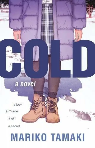 Thrilled to see that <a href="/marikotamaki/">mariko tamaki</a>'s COLD made it on <a href="/ShireenWrites/">Shireen Hakim</a>'s highly anticipated mystery and thrillers of 2022 <a href="/BuzzFeed/">BuzzFeed</a> list: buff.ly/3lRl2BM