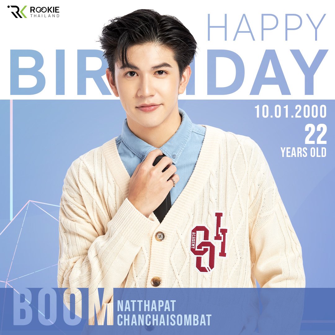RookieThailand's tweet photo. Happy birthday to @BooM_Natthapat 🎂
ขอให้น้องบูมมีสุขภาพแข็งแรง คิดอะไรก็ขอให้ได้สมหวังปรารถนานะคะ 

#rookiethailand https://t.co/LFIY0pBh55