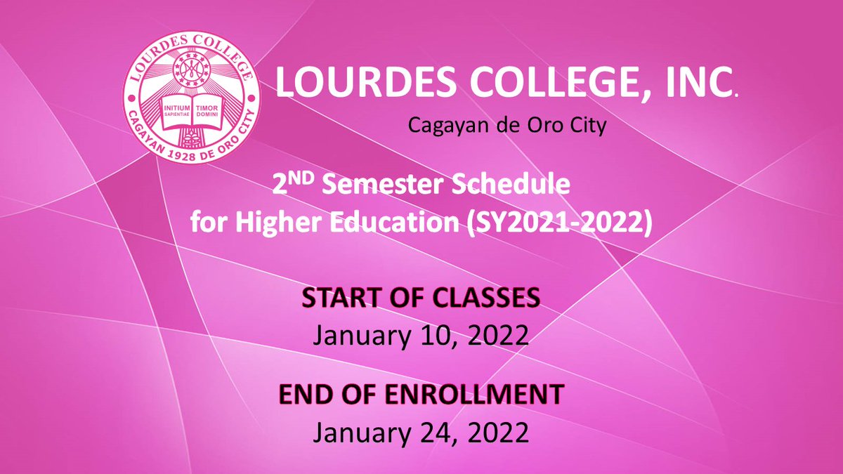 Lourdes_College's tweet photo. 2nd Semester Schedule for Higher Education (SY2021-2022). https://t.co/b7IUx3AnMe
