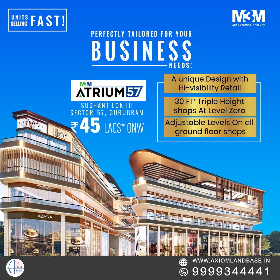 M3M Atrium 57 in Sushant lok Gurgaon.
Triple Height Retail SCOs with 30' Height
- 3 side access ensuring optimum visibility and connectivity.
- All retail units facing road or central atrium
- Seamless Connectivity and more.

More Details https://t.co/9y9AxIET9D | Call 9999344441 https://t.co/GrRPZlFlWC