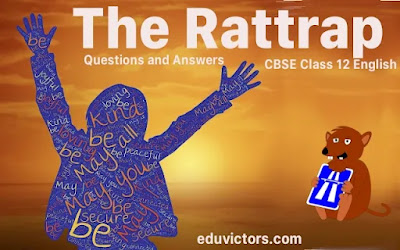 eduvictors2011's tweet image. CBSE Class 12 English - The Rattrap - Questions and Answers 
#cbse2022 #class12 #class12English #eduvictors
cbse.eduvictors.com/2022/01/cbse-c…