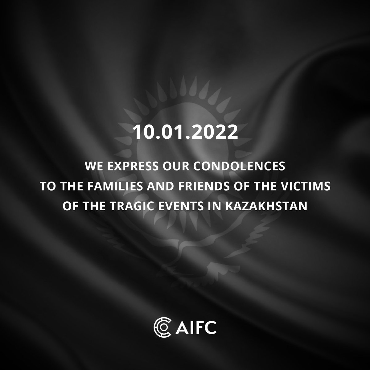 AIFC_KZ's tweet photo. 10 January was declared by the President Kassym-Jomart Tokayev as the day of national mourning in connection with the numerous human losses as a result of tragic events in the country.
⠀
We express condolences to the families and loved ones of the victims. We grieve with you. https://t.co/Hqucp8KTzb