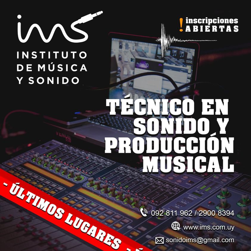 Inscripciones abiertas Cursos 2022
Lugares limitados 
Técnico en Sonido 
Producción Musical
ims.com.uy
sonidoims@gmail.com
Cel 092811962