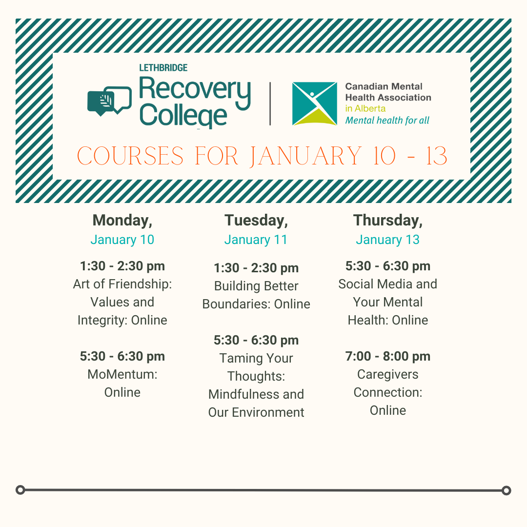 Hi there! 👋  Check out this week's #recoverycollegelethbridge courses! Sign up any time on our website (link in bio)!

#yql #lethbridge #mentalhealth