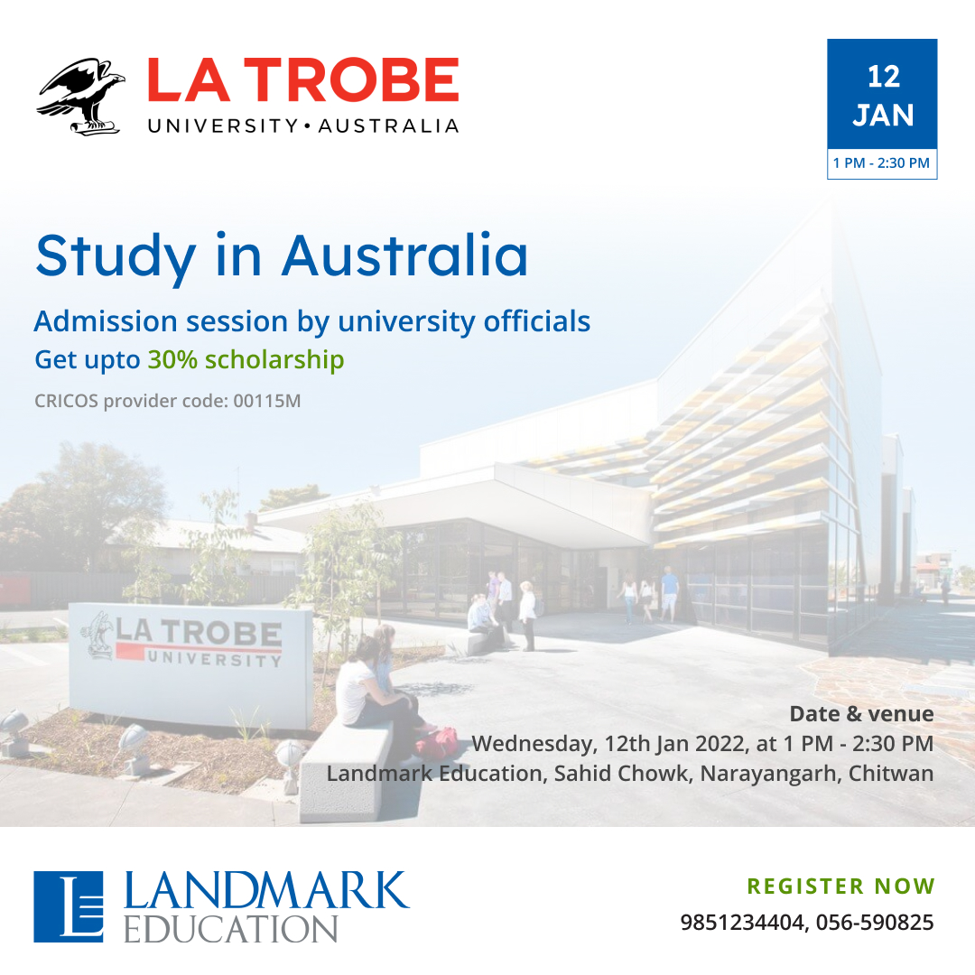 Attend our one-on-one admission session with La Trobe University on 12th Jan at Landmark Education Chitwan