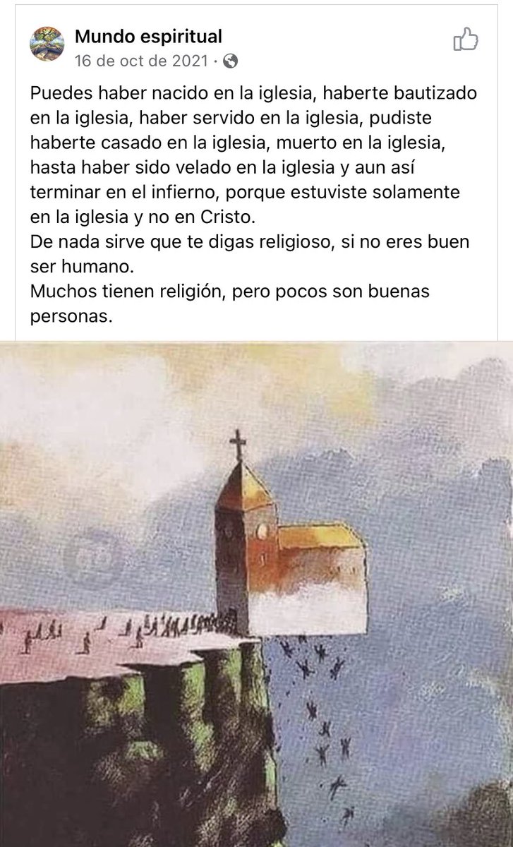 Que esta reflexión cargadísima de verdad no te asuste, ni te enoje, ni te alcahuetee, la iglesia es maravillosa, la religión -la que sea- es inherente al ser humano; el sobajar, o peor, el prostituir la fe y todo a su alrededor, eso es lo malo. Ojo eso no nos exime de nada