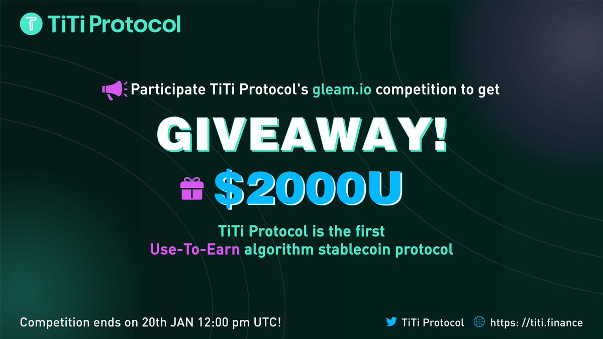 🎁2000U #Giveaway activity for early supporters!
🎉 the details are as follows:
🥇No. 1             100U
🥈No.2 - No.10       40U
🥉No. 11 - No.30      20U
🏅No.31- No.100      10U
🎟️Mysterious Bonus    40U/each for 11 participants
#TiTiProtocol #TiUSD 
👉blog.titi.finance/2000u-giveaway…