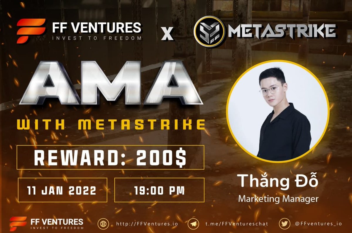 FF Ventures (@ffventures_io) on Twitter photo 🔥 Metastrike Game #AMA, hosted by FF Ventures
🏡Venue: t.me/ffventureschat
⏰Time: 11th January, 07:00 PM (GMT+7)
🎁Reward: 200$
Rules:
- Follow: <a href="/MetastrikeHQ/">Metastrike</a> <a href="/ffventures_io/">FF Ventures</a>
- Join: t.me/MetaStrikeChat
- Like, RT and Tag 3 Friends
- Comment your questions below👇 🔥 Metastrike Game #AMA, hosted by FF Ventures
🏡Venue: t.me/ffventureschat
⏰Time: 11th January, 07:00 PM (GMT+7)
🎁Reward: 200$
Rules:
- Follow: <a href="/MetastrikeHQ/">Metastrike</a> <a href="/ffventures_io/">FF Ventures</a>
- Join: t.me/MetaStrikeChat
- Like, RT and Tag 3 Friends
- Comment your questions below👇