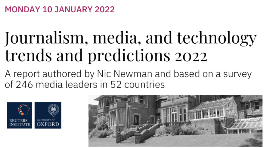 nicnewman's tweet photo. 2022 @risj_oxford journalism trends and predictions report is out - based on survey of 246 digital leaders. We find improved business prospects but some publishers are worried about falling traffic, and loss of connection with younger audiences. 
https://t.co/uyEF0vhPv1 https://t.co/aDPRYYY76C
