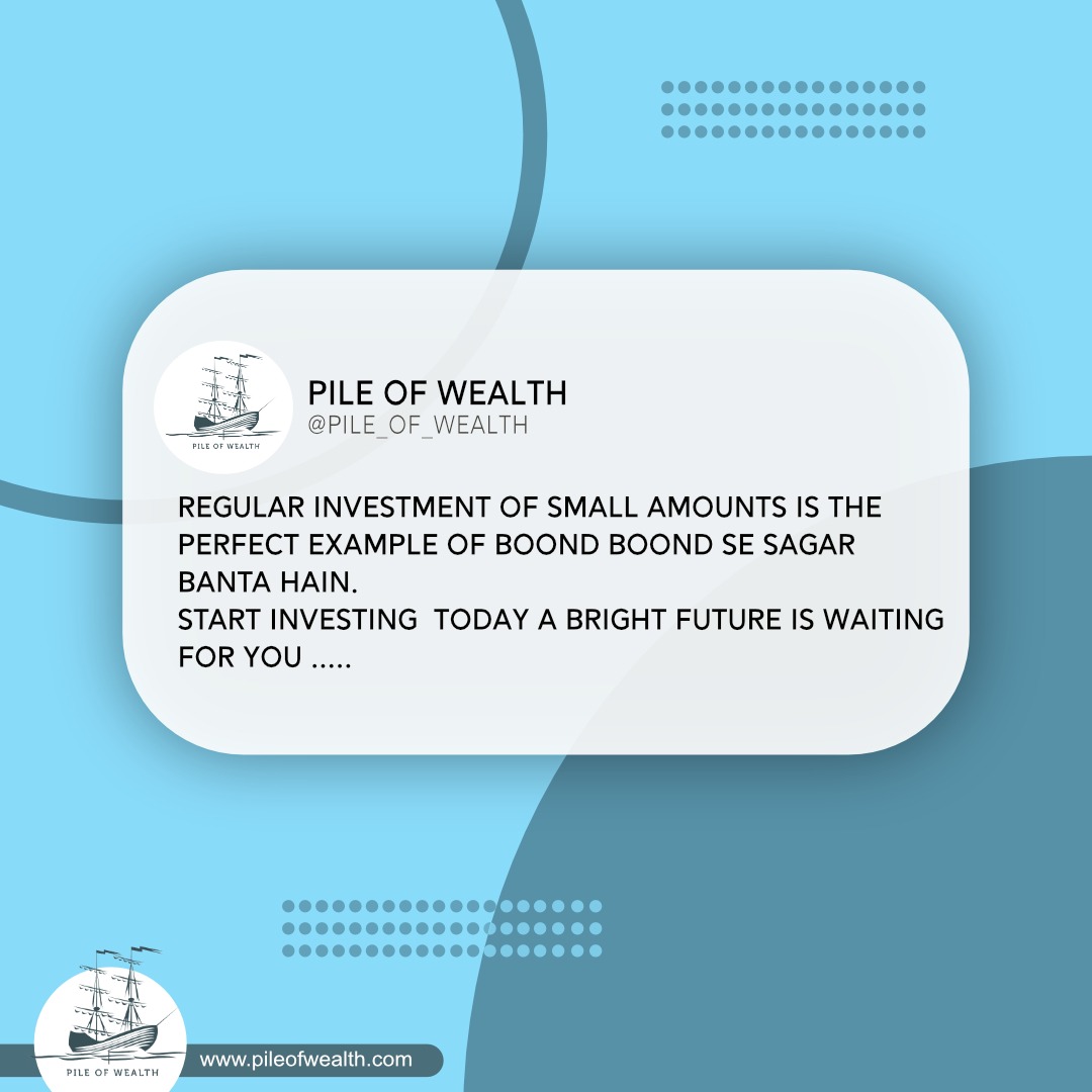 PileWealth's tweet photo. Boond Boond Se Sagar Banta hai✨

Regular Investment of Small Amounts is the Perfect Example of it.

So For What you are waiting for
Start Investing Today a Bright Future is Waiting For You..😍

Connect With Us @PileWealth
For More Related Stuffs

#invest #investment #investing https://t.co/2WTBxNpWz7