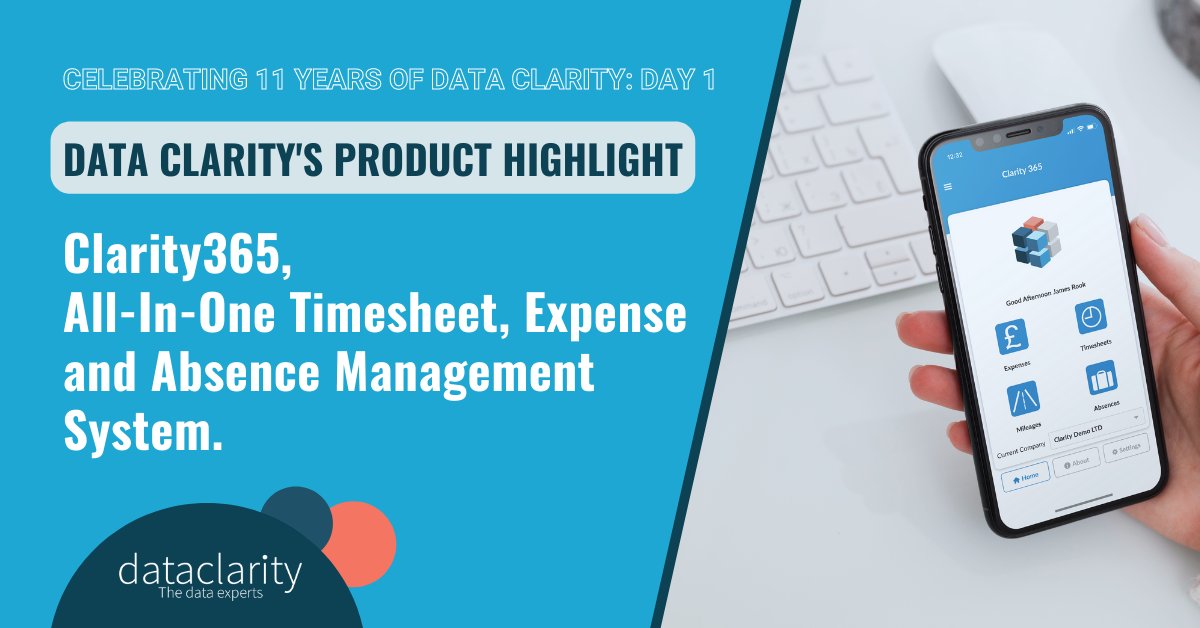 As Data Clarity continue to celebrate 11 years, this month we will be highlighting our 11 achievements from 2021. Starting with one of our product highlights. The relaunch of <a href="/clarity365/">Clarity365</a> our all-in-one #timesheet, #expense, and #absencemanagement system: ow.ly/lobu50HqSSp