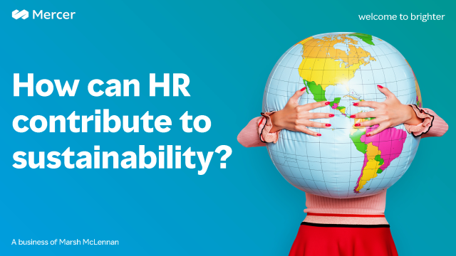 NeilHurstMercer's tweet photo. What is #HR's role in the #sustainability journey? Redefine the status quo of #ESG activities for the #FutureofWork in a new survey. https://t.co/Ll2hvhe6Kl https://t.co/21yHSzkMl4