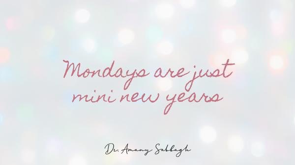 Let’s celebrate a fresh start every week! 

Another Monday is here and I’m sharing some #MondayMotivation to get your week started. 

#MondayMotivation #FreshStart #DrAmanySabbagh