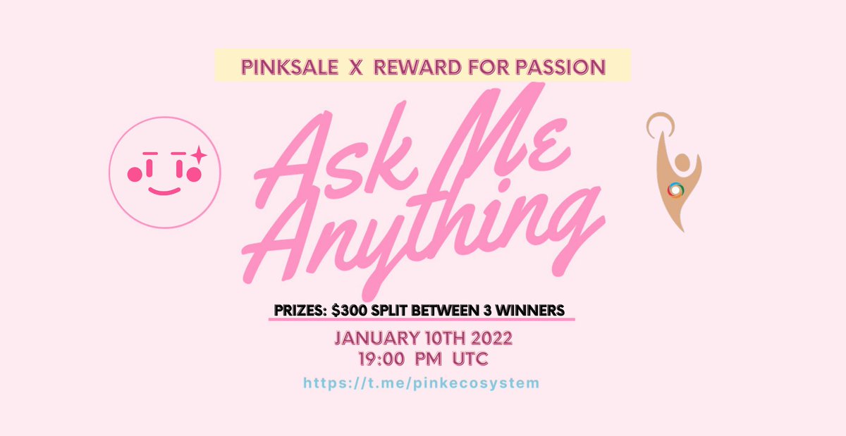 pinkecosystem's tweet photo. 🔥 Upcoming Reward for Passion AMA!

✅ Event: Reward for Passion voice AMA
✅ Where: https://t.co/huKyZIEQ9H
✅ When: 10th January 19:00PM UTC
✅ Prize: $300 split between 3 winners  

👉 TG: https://t.co/kFwSlv2hbZ

👉 Web: https://t.co/L2Otlomn43

#Presales #RewardforPassion https://t.co/SsP41k7xz3