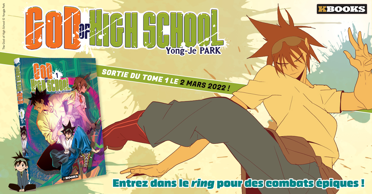 kbooks_fr's tweet photo. [ANNONCE] Nouvelle série : GOD OF HIGH SCHOOL🥊

Le phénomène webtoon de Yong-Je Park débarque en librairie et c'est un plaisir de pouvoir enfin vous l'annoncer officiellement !

Mêlant arts martiaux, mythes asiatiques et sociétés secrètes, #GOH est une lecture pleine de punch 💥 https://t.co/qjl19nywp0