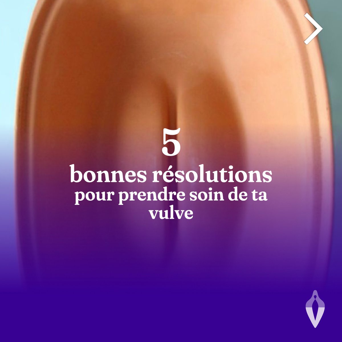 Résolution 2022 : Adopter de bons gestes pour prendre soin de sa vulve. 🐚 Découvre comment juste ici 🔗 instagram.com/p/CYRoviCgTFx/
