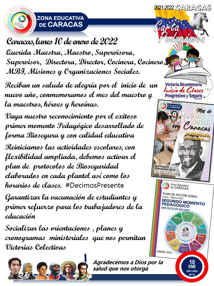 Twitera74's tweet photo. #JuntosContraLaCovid19 hoy #10Ene la @ZonaEducativaDC @_LaAvanzadora @MPPEDUCACION #DecimosPresente con la💌Carta Pedagógica de Caracas
Reinició a clases con el 2do Momento Pedagógico Año 2021/22 con las medidas de bioseguridad 😷💉en el mes del Maestro/a de 🇻🇪.@gracielamarilis https://t.co/5Nyblt1lNe